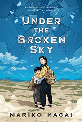 Beispielbild fr Under the Broken Sky zum Verkauf von Better World Books