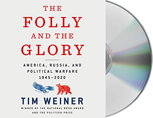 Beispielbild fr The Folly and the Glory: America, Russia, and Political Warfare 19452020 zum Verkauf von Dream Books Co.