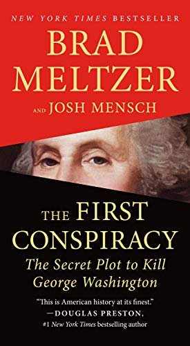 9781250755865: The First Conspiracy: The Secret Plot to Kill George Washington