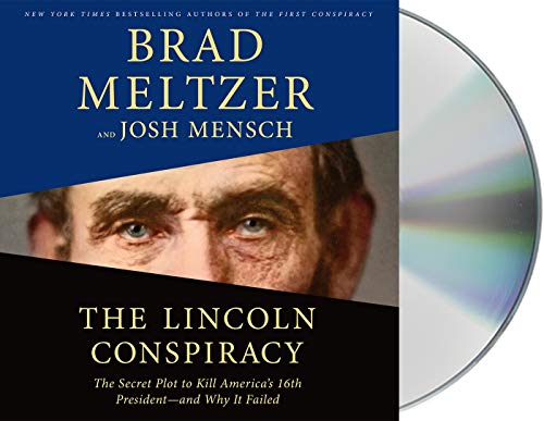 Beispielbild fr The Lincoln Conspiracy: The Secret Plot to Kill America's 16th President--and Why It Failed zum Verkauf von PlumCircle