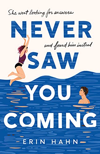 Imagen de archivo de Never Saw You Coming : A Novel a la venta por Better World Books