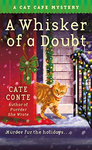 Imagen de archivo de A Whisker of a Doubt : A Cat Cafe Mystery a la venta por Better World Books