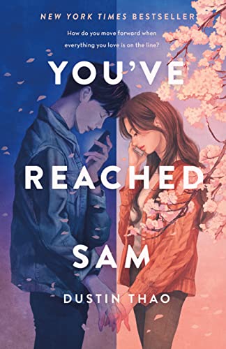 You've Reached Sam: A Novel - Thao, Dustin