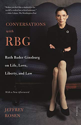 Imagen de archivo de Conversations with RBG : Ruth Bader Ginsburg on Life, Love, Liberty, and Law a la venta por Better World Books