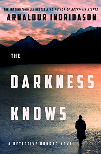 Beispielbild fr The Darkness Knows: A Novel (Detective Konrad) zum Verkauf von Ebooksweb