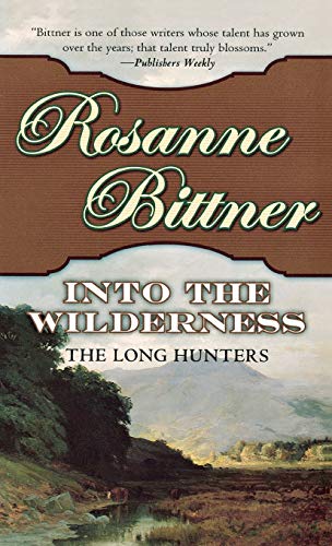 9781250766328: Into the Wilderness: The Long Hunters (Westward America!, 1)
