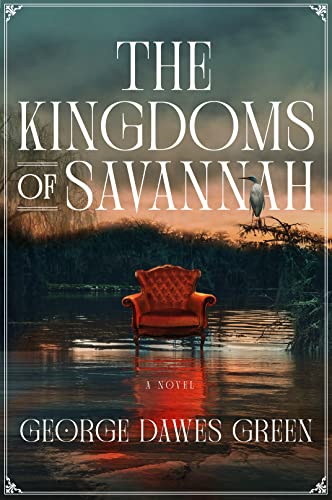 9781250767448: The Kingdoms of Savannah: A Novel