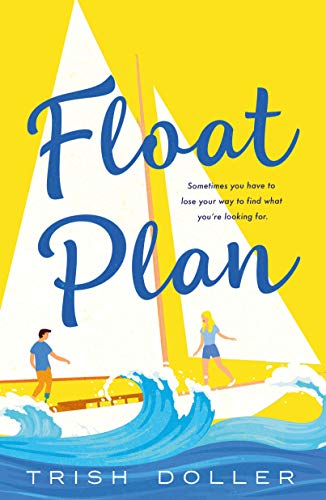 9781250767943: Float Plan