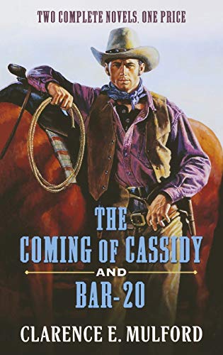 Stock image for Coming of Cassidy and Bar-20 for sale by Chiron Media