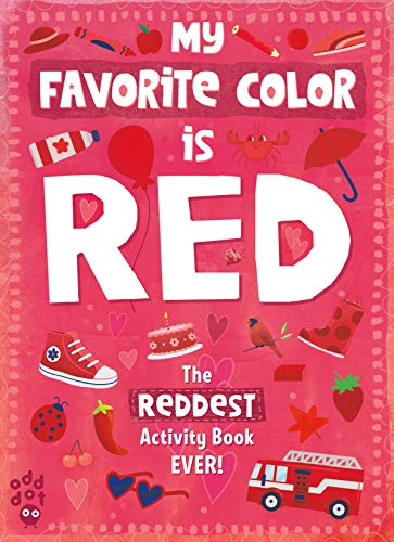 9781250768360: My Favorite Color Activity Book: Red