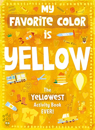 Stock image for My Favorite Color Activity Book: Yellow for sale by ZBK Books