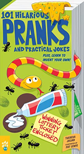 Stock image for 101 Hilarious Pranks and Practical Jokes: Plus, Learn to Invent Your Own! for sale by HPB-Ruby