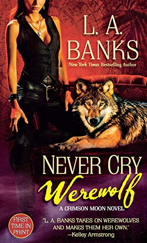 Imagen de archivo de Never Cry Werewolf a la venta por Chiron Media