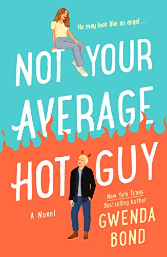 9781250771742: Not Your Average Hot Guy: A Novel: 1 (Match Made in Hell)