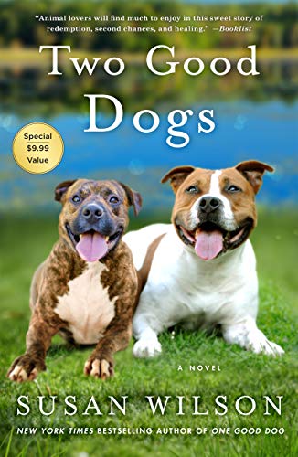 Imagen de archivo de Two Good Dogs: A Novel a la venta por HPB-Diamond