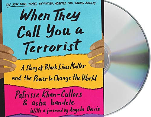 Imagen de archivo de When They Call You a Terrorist: A Story of Black Lives Matter and the Power to Change the World a la venta por Buchpark