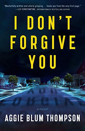 Beispielbild fr I Don't Forgive You zum Verkauf von Gulf Coast Books