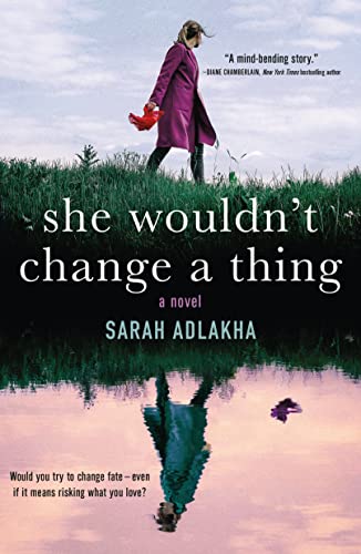 Stock image for She Wouldn't Change a Thing for sale by SecondSale