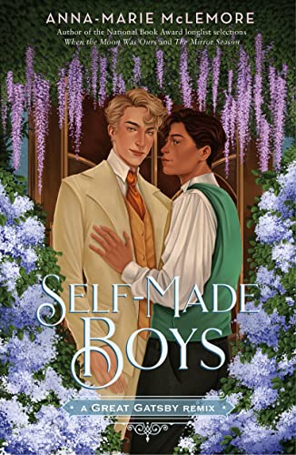 Stock image for Self-Made Boys: A Great Gatsby Remix (Remixed Classics, 5) for sale by KuleliBooks
