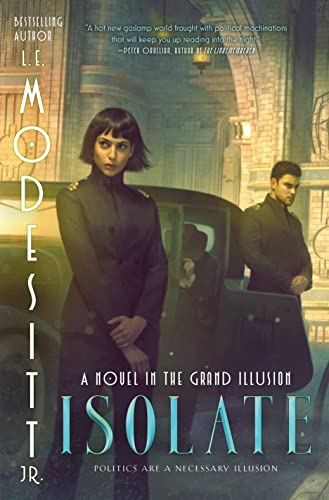Stock image for Isolate: A Novel in the Grand Illusion (The Grand Illusion, 1) for sale by BooksRun