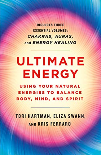 Stock image for Ultimate Energy: Using Your Natural Energies to Balance Body, Mind, and Spirit: Three Books in One (Chakras, Auras, and Energy Healing) (A Start Here Guide for Beginners) for sale by GF Books, Inc.
