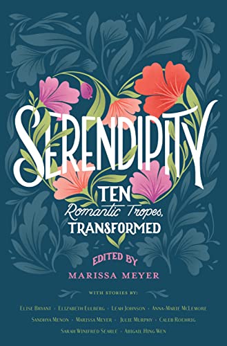 Beispielbild fr Serendipity: Ten Romantic Tropes, Transformed zum Verkauf von More Than Words