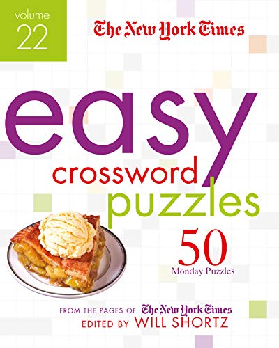9781250781420: The New York Times Easy Crossword Puzzles Volume 22: 50 Monday Puzzles from the Pages of The New York Times