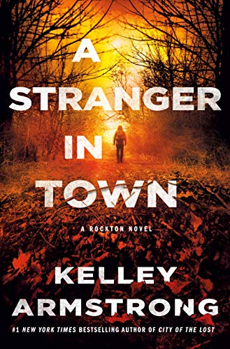 Stock image for A Stranger in Town: A Rockton Novel (Casey Duncan Novels, 6) for sale by Dream Books Co.