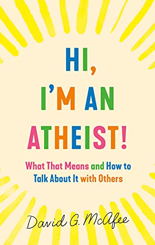 Stock image for Hi, I'm an Atheist! for sale by HPB-Ruby