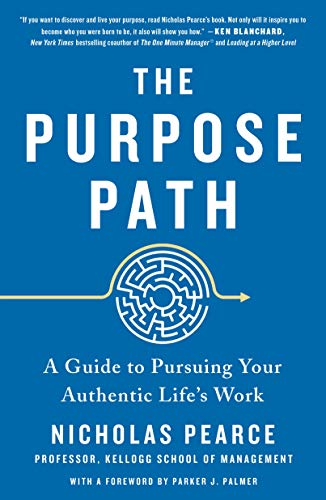 Stock image for The Purpose Path : A Guide to Pursuing Your Authentic Life's Work for sale by Better World Books