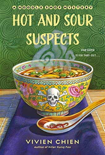 Stock image for Hot and Sour Suspects: A Noodle Shop Mystery (A Noodle Shop Mystery, 8) for sale by ZBK Books