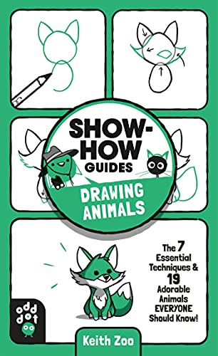 Imagen de archivo de Show-How Guides: Drawing Animals: The 7 Essential Techniques & 19 Adorable Animals Everyone Should Know! a la venta por HPB-Diamond