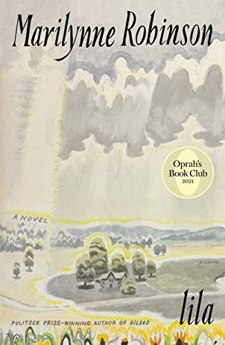 Beispielbild fr Lila (Oprahs Book Club): A Novel zum Verkauf von Goodwill of Colorado