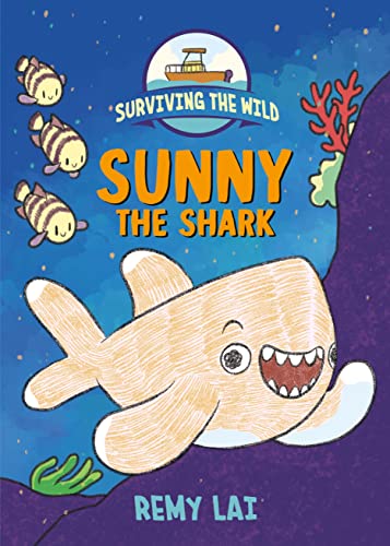 Beispielbild fr Surviving the Wild: Sunny the Shark zum Verkauf von More Than Words