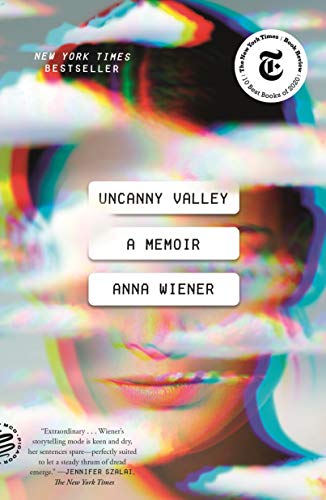 Stock image for Uncanny Valley: A Memoir for sale by ThriftBooks-Reno