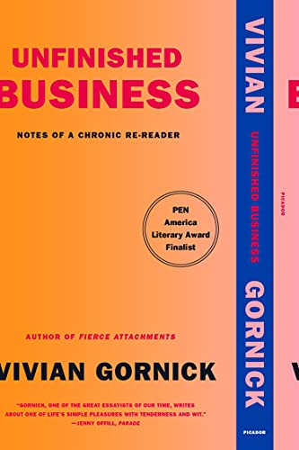 Beispielbild fr Unfinished Business: Notes of a Chronic Re-reader zum Verkauf von Bookoutlet1