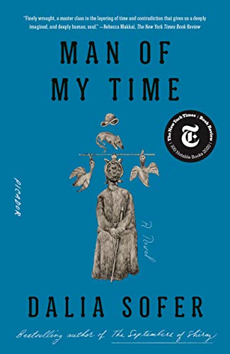 9781250787422: Man of My Time: A Novel