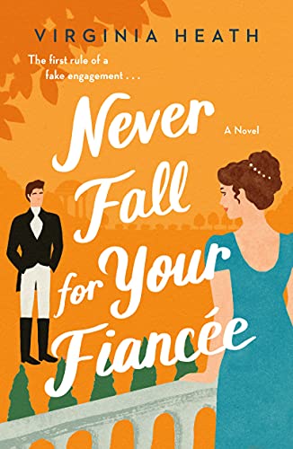 Stock image for Never Fall for Your Fiancee (The Merriwell Sisters, 1) for sale by SecondSale