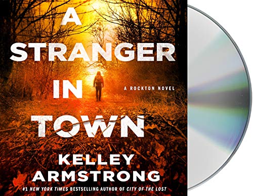 Stock image for A Stranger in Town: A Rockton Novel (Casey Duncan Novels, 6) for sale by Dream Books Co.