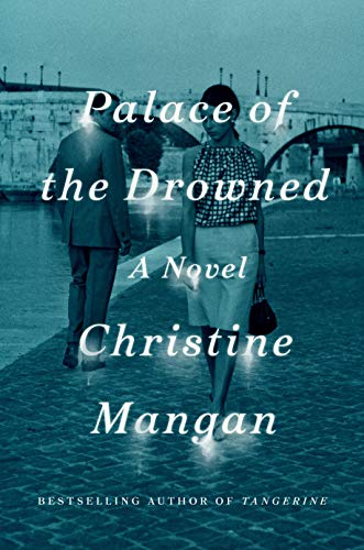 Beispielbild fr Palace of the Drowned : A Novel zum Verkauf von Better World Books
