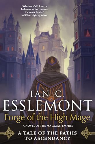 Beispielbild fr Forge of the High Mage: A Novel of the Malazan Empire (Path to Ascendancy, 4) [Hardcover] Esslemont, Ian C. zum Verkauf von Lakeside Books