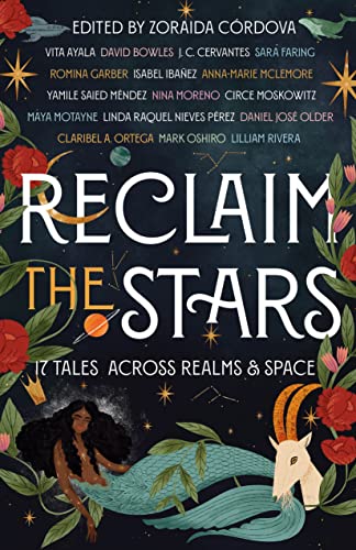 Stock image for Reclaim the Stars: 17 Tales Across Realms & Space for sale by More Than Words