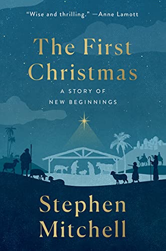 Beispielbild fr The First Christmas : A Story of New Beginnings zum Verkauf von Better World Books