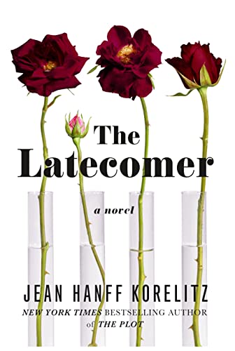 Stock image for The Latecomer: A Novel for sale by Gulf Coast Books