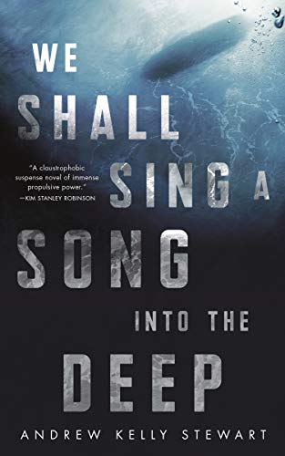 Stock image for We Shall Sing a Song into the Deep for sale by Blue Vase Books