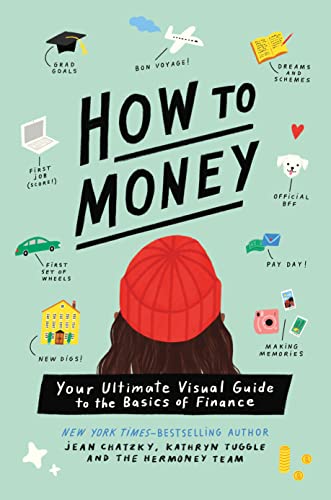 Beispielbild fr How to Money : Your Ultimate Visual Guide to the Basics of Finance zum Verkauf von Better World Books