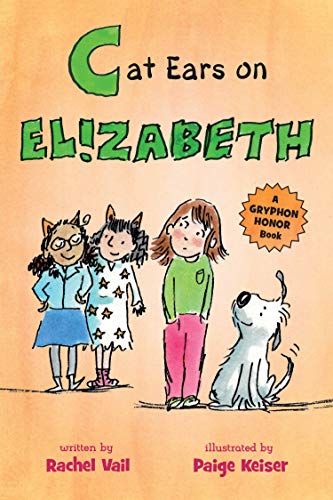 9781250791726: Cat Ears on Elizabeth (A Is for Elizabeth, 3)
