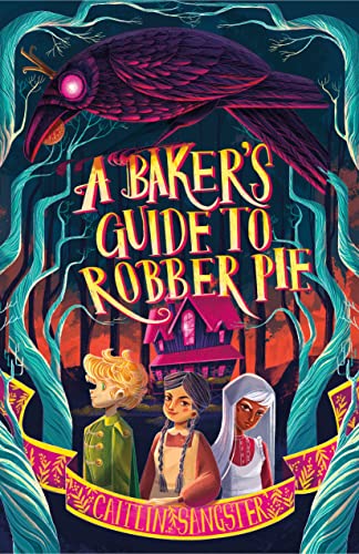 Stock image for A Baker's Guide to Robber Pie for sale by ThriftBooks-Atlanta