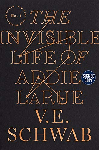 Stock image for The Invisible Life of Addie LaRue - Signed / Autographed Copy for sale by Small World Books