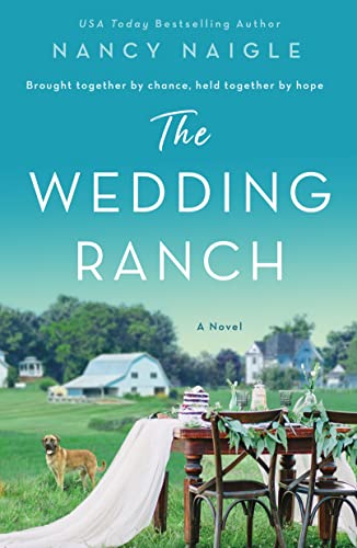 Beispielbild fr The Wedding Ranch : A Novel zum Verkauf von Better World Books